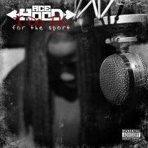 Ace Hood - I Do It For The Sport
